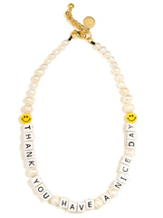THANK YOU HAVE A NICE DAY NECKLACE